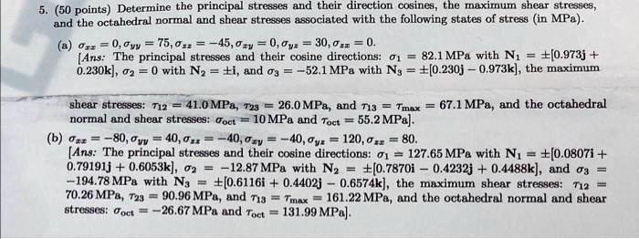 Text: 5. (50 points) Determine the principal stresses and their ...