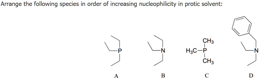 SOLVED: Arrange the following species in order of increasing ...