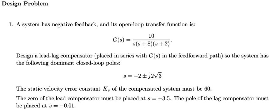 Solve the graph plots using MATLAB Design Problem A system has negative ...
