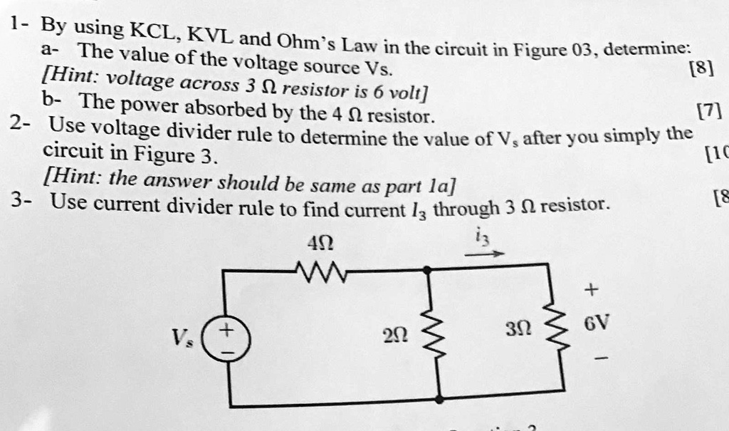 Solved 1 By Using Kcl Kvl And Ohm A The Value Law Of The In The