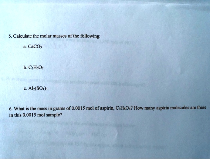SOLVED 5. Calculate the molar masses of the following CaCO3 b. CH3O2