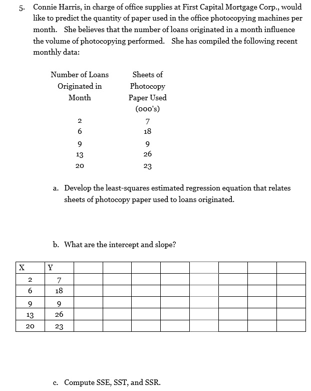 SOLVED: Connie Harris charge of office supplies at First Capital Mortgage  Corp-, would like - predict the quantity of paper used in the office  photocopying machines per month She believes that the