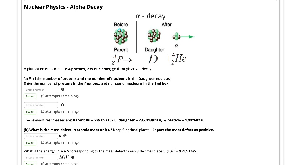 SOLVEDNuclear Physics Alpha Decay Before decay After Parent P