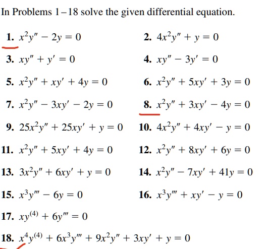 Solved In Problems 1 18 Solve The Given Differential Equation 1 Xy 2y 0 2 4xly Y 0 3 Xy Y 0 4 Xy 3y