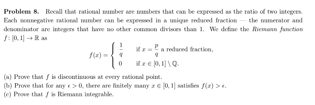 SOLVED: Problem 8. Recall that rational number are numbers that Cal be ...