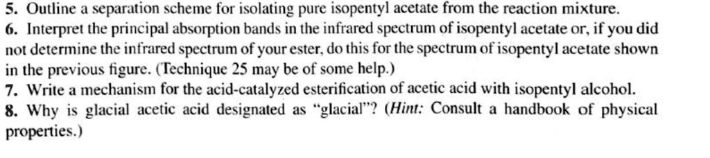 SOLVED: 5 Outline a separation scheme for isolating pure isopentyl ...