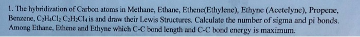 SOLVED: The hybridization of Carbon atoms in Methane; Ethane; Ethene ...