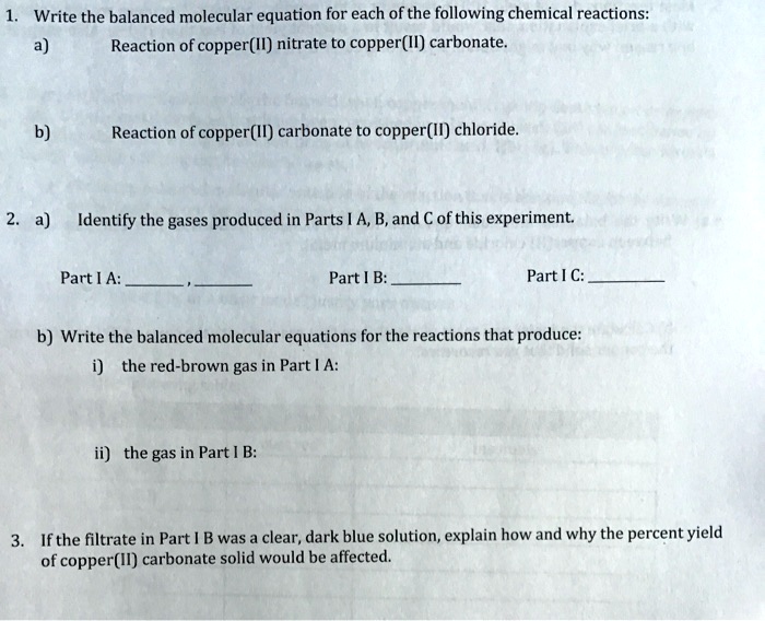 Write the balanced molecular equation for each of the following