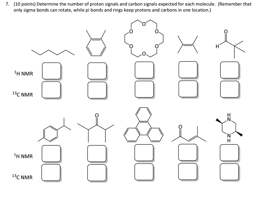 Solved 10 Points Determine The Number Of Proton Signals And Carbon Signals Expected For Each 0761