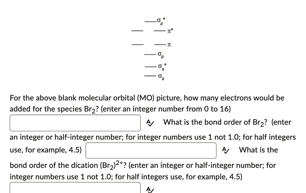 SOLVED: For the above blank molecular orbital (MO) picture, how many ...