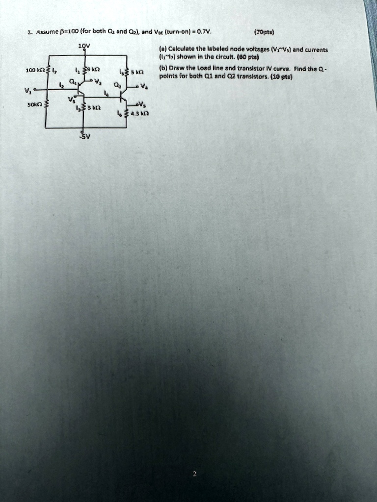 SOLVED: 1. Assume Vcc = 10V for both Q1 and Q2, and Vbe turn-on = 0.7V ...