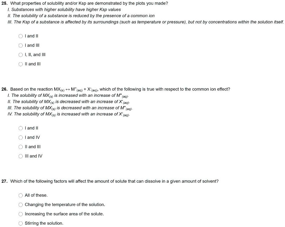 25 What Properties Of Solubility Andlor Ksp Are Demonstrated By The