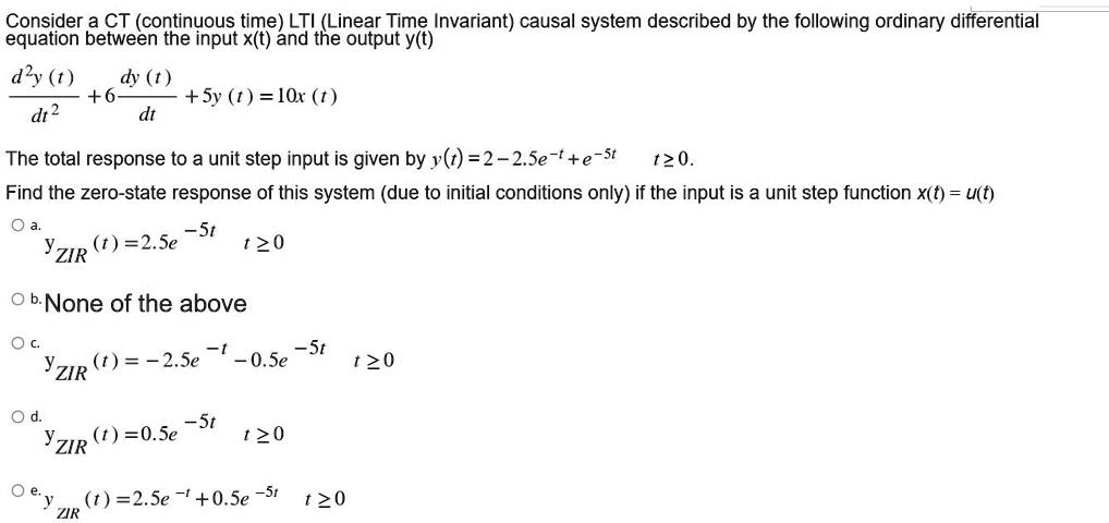 SOLVED: Consider a CT (continuous time) LTI (Linear Time Invariant ...