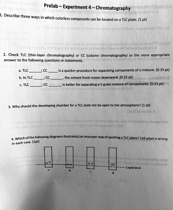 SOLVED Prelab Experiment 4 Chromatography Describe three ways in
