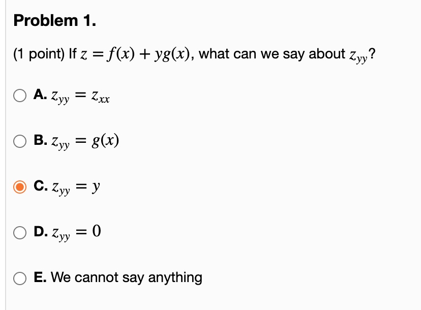 If Z Fx Ygx What Can We Say About Zyy A Zyy Zxx B Zyy Gx C Zyy Y D Zyy 0