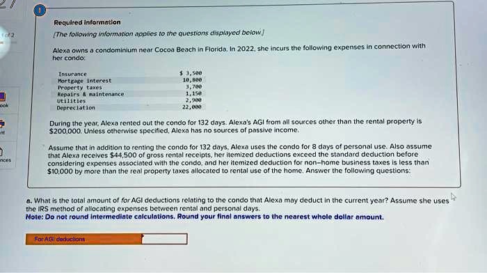 a. What is the total amount of for AGI deductions relating to the condo ...