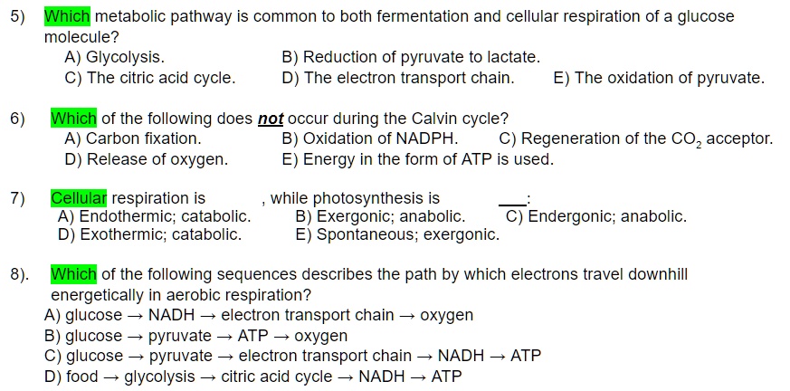 SOLVED: 5) Which metabolic pathway is common to both fermentation and ...