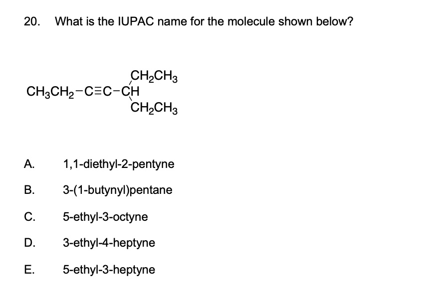 20 What Is The Iupac Name For The Molecule Shown Belo Solvedlib 4834