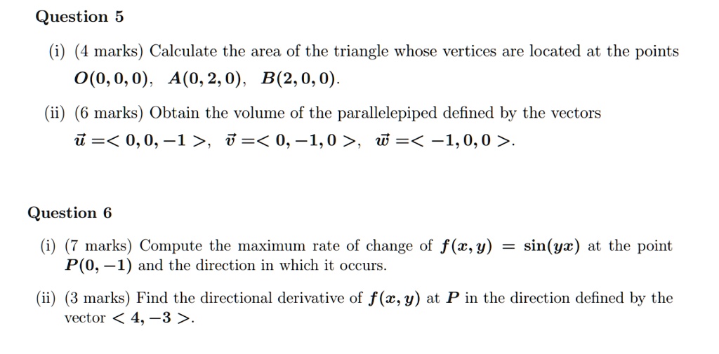 Solved: Question 5 (i) (4 Marks) Calculate The Area Of The Triangle 