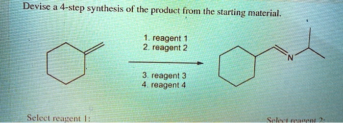 SOLVED: Devise a 4-step synthesis of the product from the starting ...