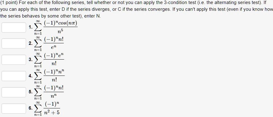 (1 point) For each of the following series, tell whether or not you can ...