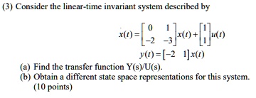 (3) Consider the linear-time invariant system described...