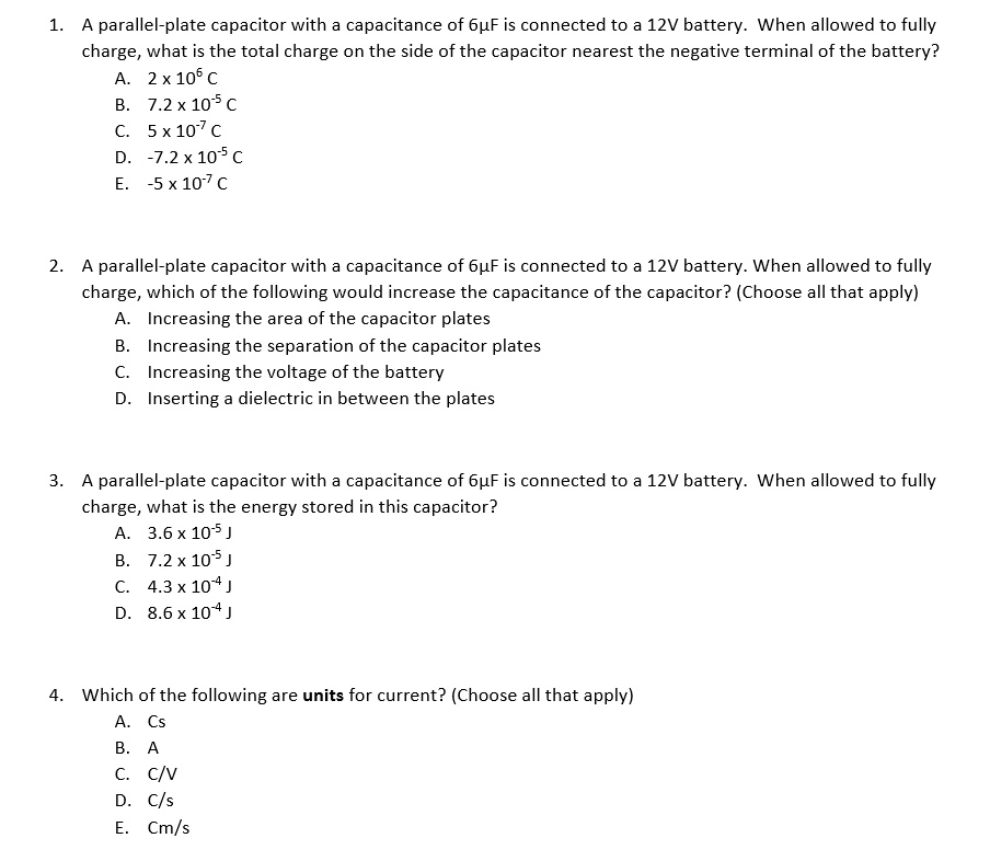 SOLVED A parallelplate capacitor with capacitance of 6uF is connected