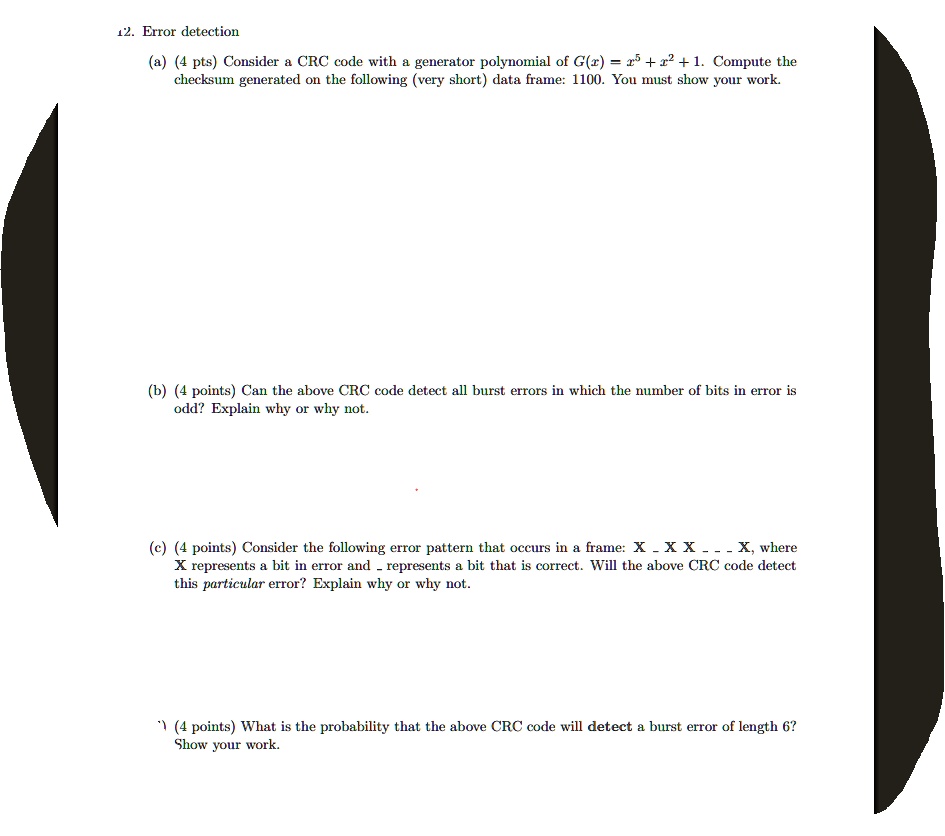 SOLVED: (a) (4 pts) Consider a CRC code with a generator polynomial of ...