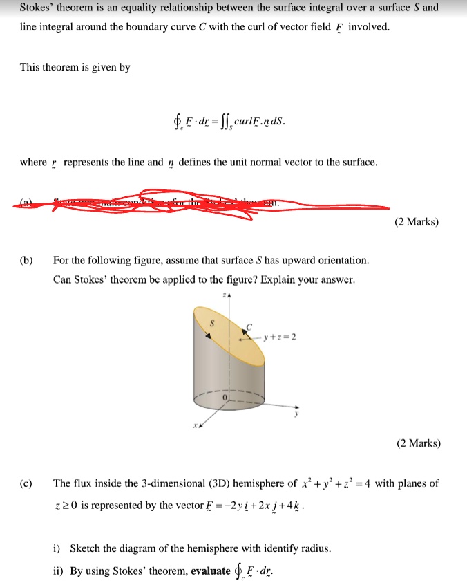 Solved Stokes Theorem Is An Equality Relationship Between The Surface Integral Over Surface S 