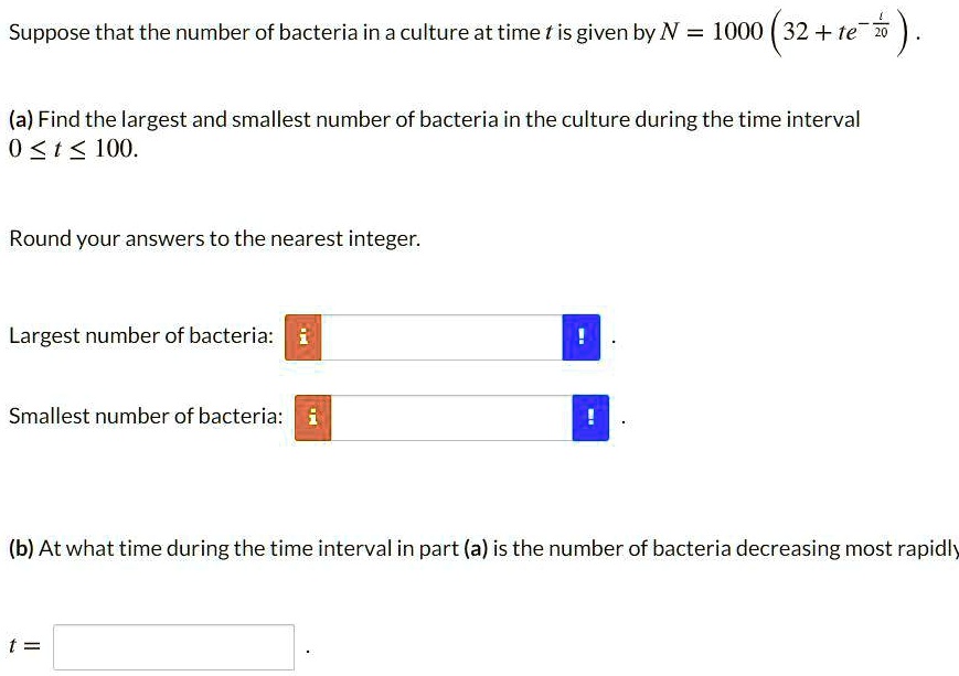 SOLVED Suppose that the number of bacteria in a culture at time t is