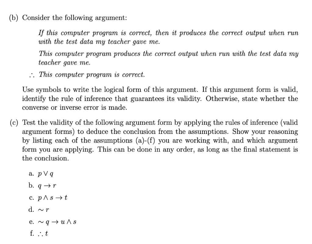 SOLVED: (6) Consider the following argument: If this computer program ...