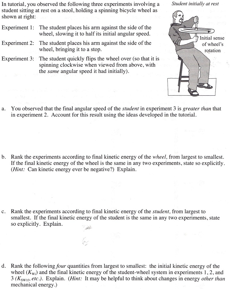 In the tutorial, you observed the following three experiments involving ...