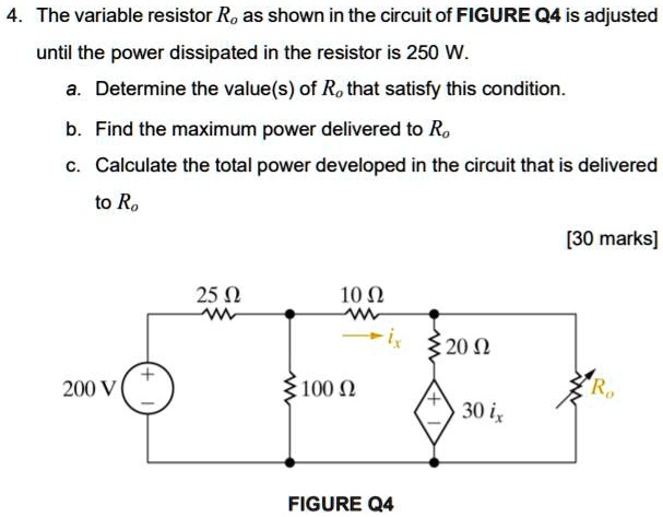 SOLVED: The variable resistor Ro as shown in the circuit of FIGURE 04 ...