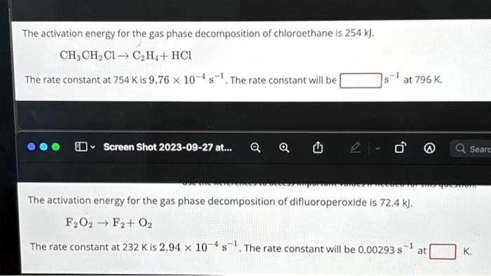SOLVED: The activation energy for the gas phase decomposition of ...