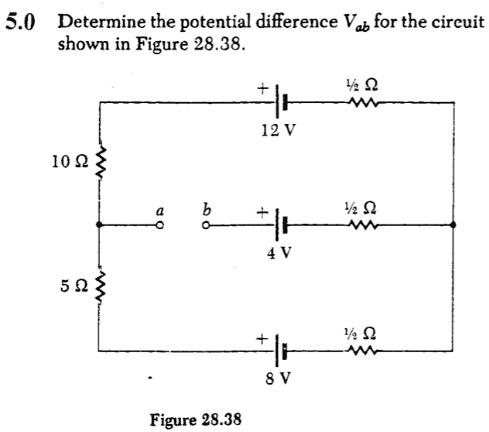 SOLVED:5.0 Determine the potential difference Vab for the circuit shown ...