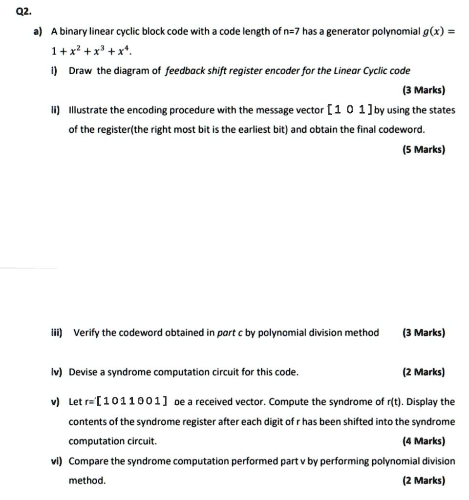 a) A binary linear cyclic block code with a code length of n=7 has a ...