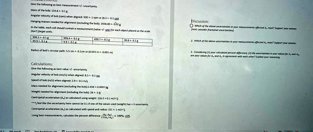 give the following as best measurement uncertainty mass of the bob 1548 01 g angular velocity of bob rpm when aligned 500 1 rpm or ps hanging masses needed for alignment excluding the bob 26 68884