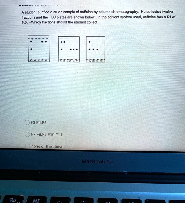 SOLVED A student purified a crude sample of caffeine by column