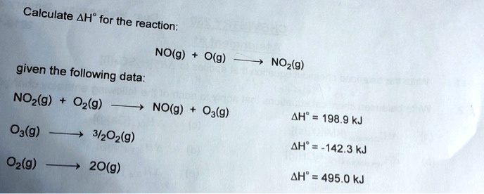 Calculate Ah For The Reaction No G O G Given T Itprospt