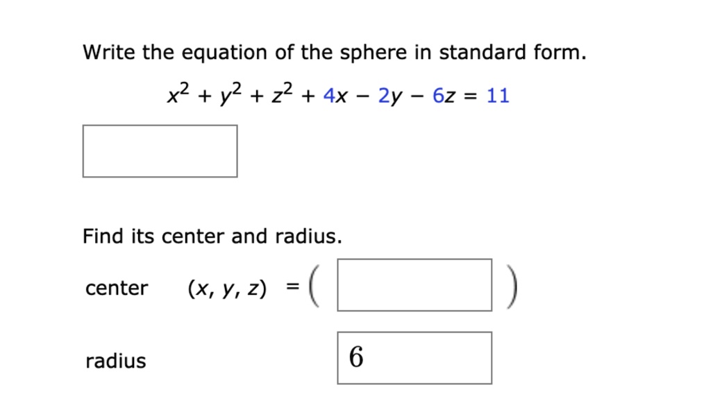 SOLVED Write the equation of the sphere in standard form x2 + y2 + 22