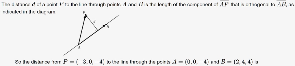 The distance d of a point P to the line through points A and B is the ...
