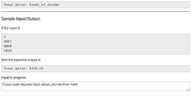 Total price: costofstocks Sample Input/Output: If the input is 3 SOFI ...