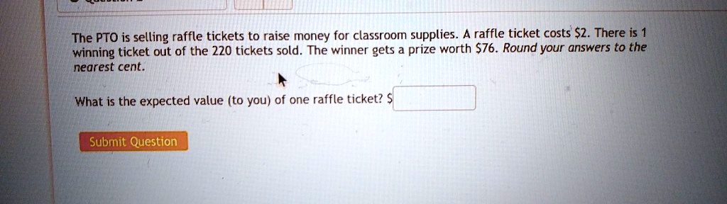 solved-the-pto-is-selling-raffle-tickets-to-raise-money-for-classroom