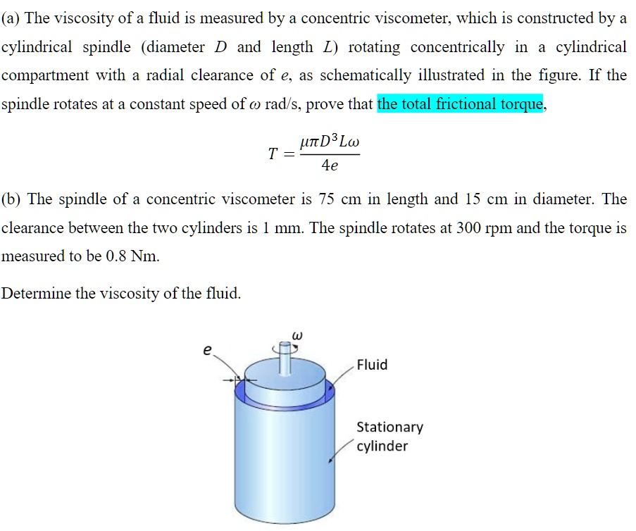 SOLVED The viscosity of a fluid is measured by a concentric