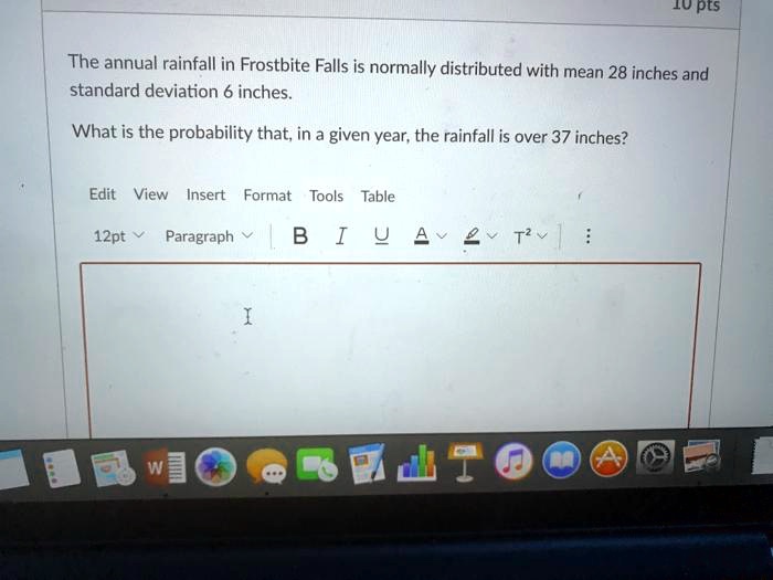 10 ptsThe annual rainfall in Frostbite Falls is norma… - SolvedLib