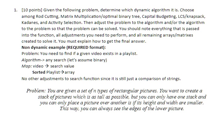 SOLVED: Given the following problem, determine which dynamic algorithm ... image.