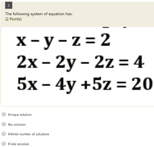 the following system of equation has points x y z 2 zx 2y 2z 4 sx 4y 5z ...
