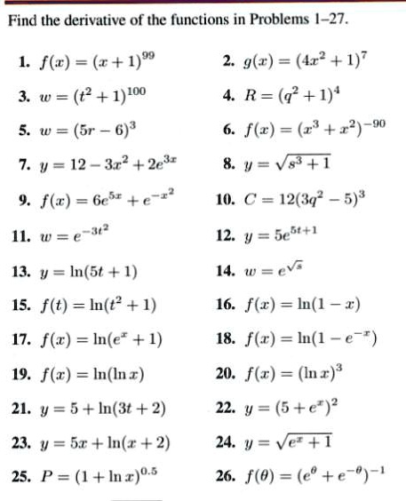 Solved Find The Derivative Of The Functions In Problems 27 1 F R R 1 99 3 W 2 1 100 W Jr 6 3 7 V 12 3r 2e8r 2 Solved Find The Derivative Of The Functions In Problems 27 1 F R R 1 99 3 W 2 1 100 W Jr 6 3 7 V 12 3r 2e8r 2