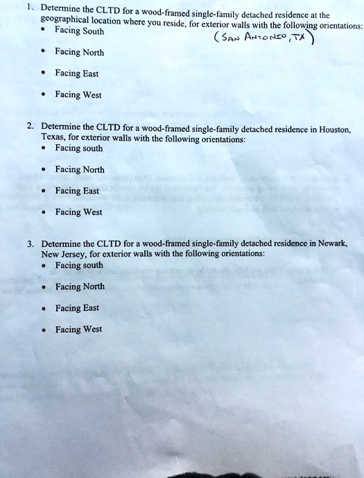 SOLVED: Determine the CLTD for wood-framed single-family detached ...