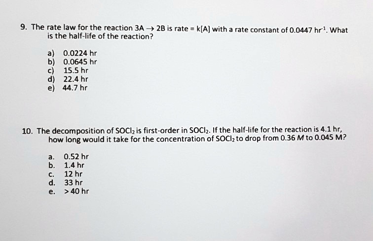 SOLVED: The rate law for the reaction 3A + 2B is rate = k[A] with a ...